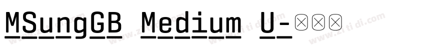 MSungGB Medium U字体转换